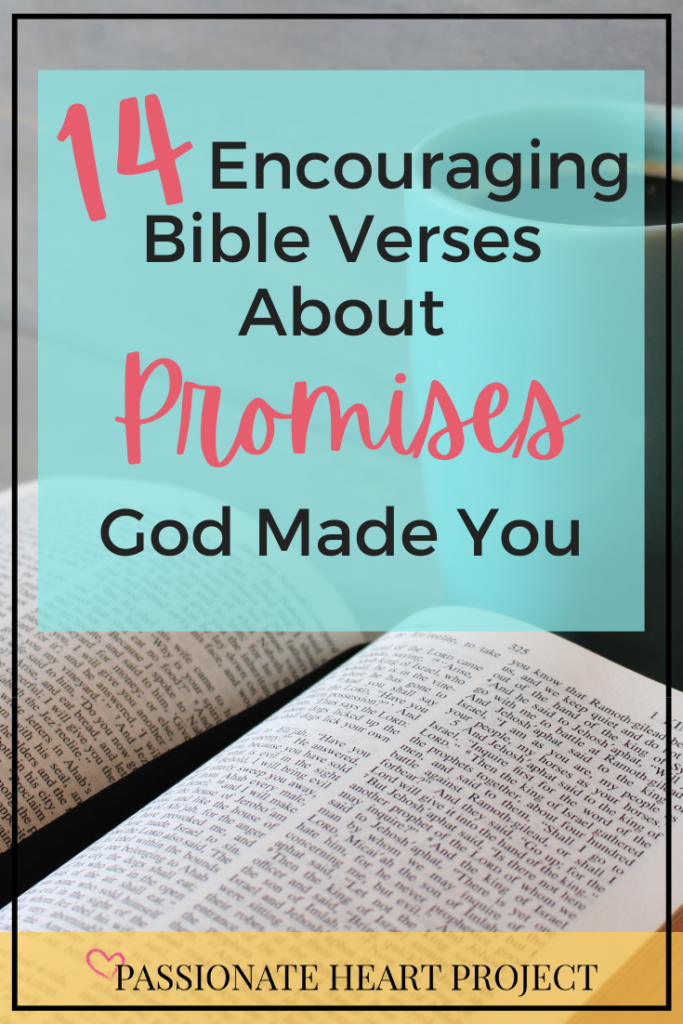 WHEN YOU'RE FEELING HOPELESS, HERE ARE 14 BIBLE VERSES ABOUT PROMISES GOD MADE YOU THAT WILL GIVE YOU PEACE AND COURAGE.